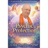 Psychic Protection: -a beginner's guide to safe mediumship and clearing life's obstacles. - Paperback