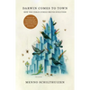 Darwin Comes to Town: How the Urban Jungle Drives Evolution - Paperback