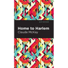 Home to Harlem - Hardcover