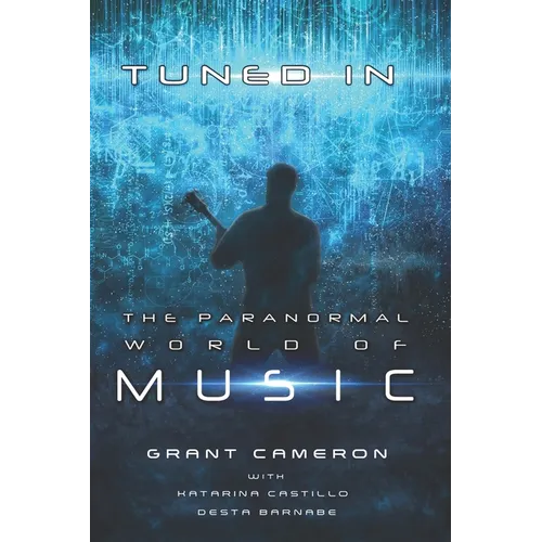 Tuned-In: The Paranormal World of Music - Paperback