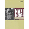 Nazi Looting: The Plunder of Dutch Jewry During the Second World War - Paperback