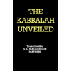 The Kabbalah Unveiled - Hardcover