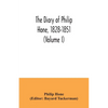 The diary of Philip Hone, 1828-1851 (Volume I) - Paperback