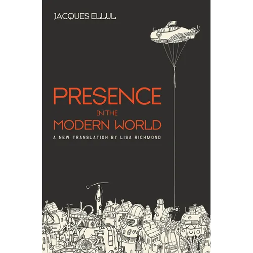 Presence in the Modern World: A New Translation - Paperback