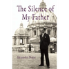 The Silence of My Father - Paperback