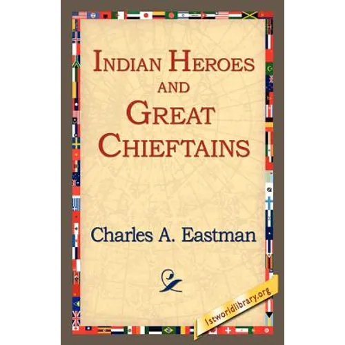 Indian Heroes and Great Chieftains - Paperback