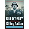 Killing Patton: The Strange Death of World War II's Most Audacious General - Paperback