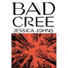 Bad Cree - Hardcover