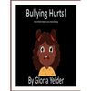 Bullying Hurts!: What Children Need to Learn About Bullying - Paperback