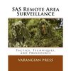 SAS Remote Area Surveillance: Tactics, Techniques, and Prodedures - Paperback