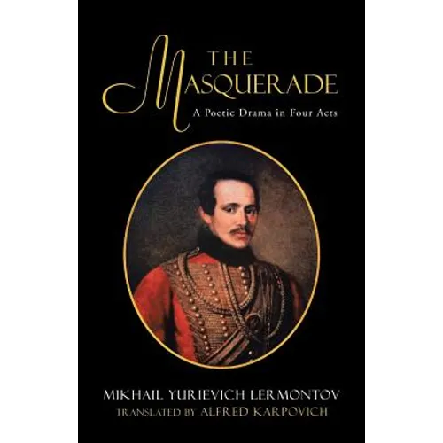 The Masquerade: A Poetic Drama in Four Acts - Paperback