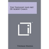 The Thought And Art Of Albert Camus - Paperback