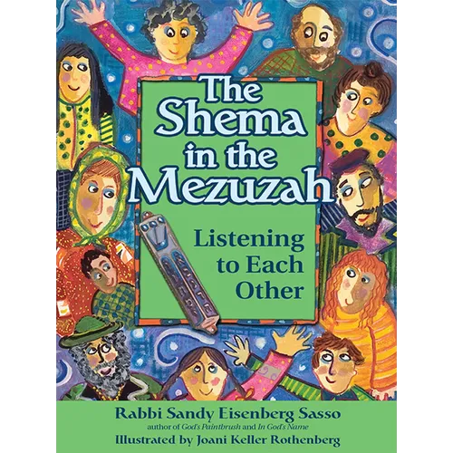 The Shema in the Mezuzah: Listening to Each Other - Hardcover