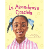 La Asombrosa Graciela - Hardcover