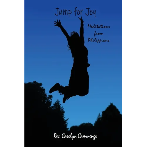 Jump for Joy: Meditations from Phillipians - Paperback