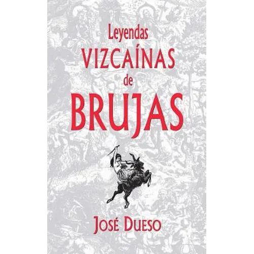 Leyendas vizcaínas de brujas - Paperback