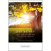 Day by Day: Daily Meditations for Recovering Addicts, Second Edition - Paperback