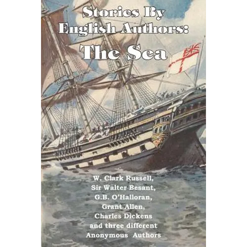 Stories by English Authors: The Sea - Paperback