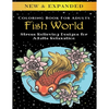 Fish World - Adult Coloring Book: Stress Relieving Designs for Adults Relaxation - Paperback