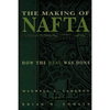 The Making of NAFTA - Paperback