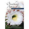 Breathing Again: ...thoughts on life after loss - Paperback