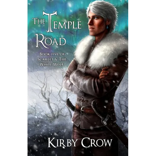 The Temple Road: Book Five of Scarlet and the White Wolf - Paperback