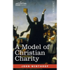 A Model of Christian Charity: A City on a Hill - Paperback