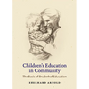 Children's Education in Community: The Basis of Bruderhof Education - Paperback