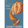 A Citrus Kind of Love - Paperback