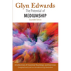 The Potential of Mediumship: A Collection of Essential Teachings and Exercises (expanded edition) - Paperback