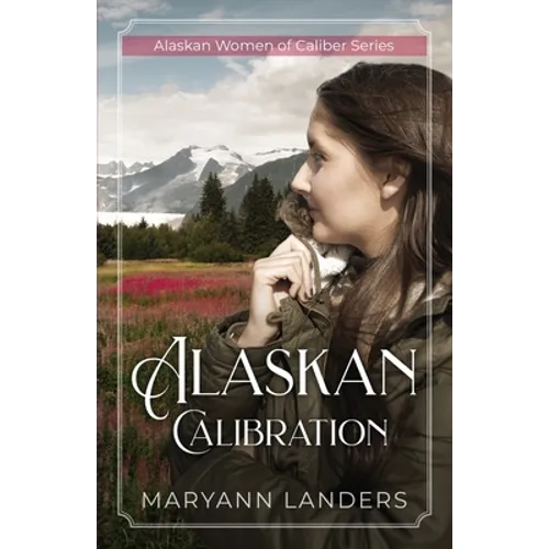 Alaskan Calibration - Paperback