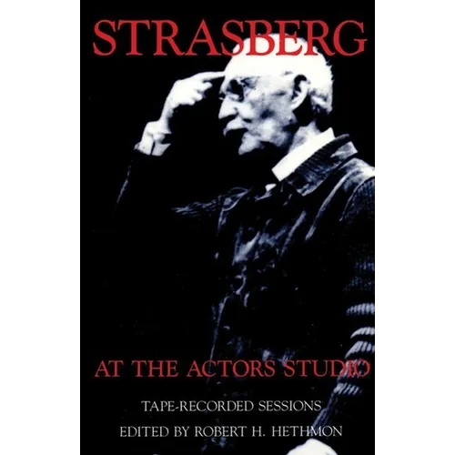 Strasberg at the Actors Studio: Tape-Recorded Sessions - Paperback