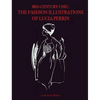 Mid-Century Chic: The Fashion Illustrations of Lucia Perrin: The Fashion Illustrations of Lucia Perrin - Hardcover