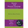 Beauty and Process Theology: A Journey of Transformation - Paperback