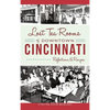 Lost Tea Rooms of Downtown Cincinnati: Reflections & Recipes - Hardcover