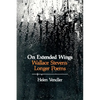 On Extended Wings: Wallace Stevens' Longer Poems - Paperback