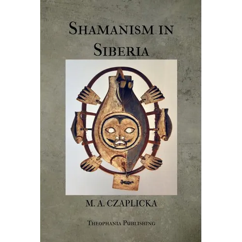 Shamanism in Siberia - Paperback