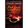 Bad Luck Vampire: An Argeneau Novel - Mass Market Paperbound