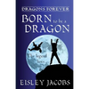 Dragons Forever - Born to be a Dragon - Paperback