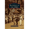 Bluefield in the 1940s - Hardcover