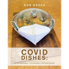 Covid Dishes: a Pundemic Cooking Experience - Paperback