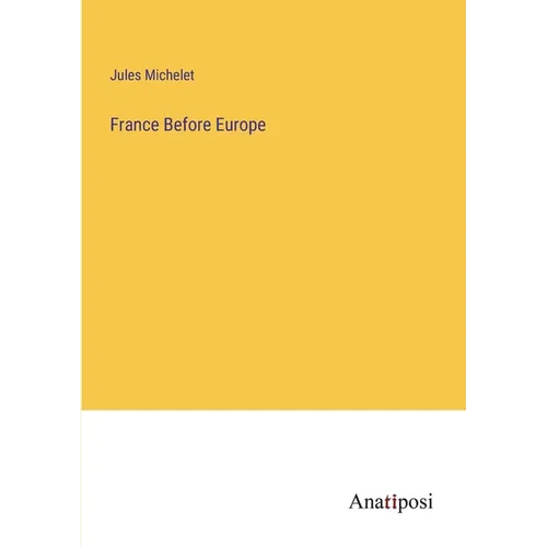 France Before Europe - Paperback