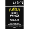 US Army Ranger Handbook SH 21-76 - "Black Cover" Version (2000 Civilian Reference Edition): Manual Of Army Ranger Training, Wilderness Operations, Mou - Hardcover