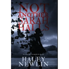 Not Another Sarah Halls: The wicked have no empathy for the pure - Hardcover