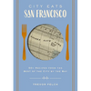 City Eats: San Francisco: 50 Recipes from the Best of the City by the Bay - Hardcover
