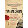 Secrets of the Lost Symbol: The Unauthorized Guide to the Mysteries Behind the Da Vinci Code Sequel - Paperback