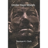 Under Hays Woods - Paperback