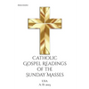 Catholic Gospel Readings of the Sunday Masses: USA A. D. 2023 - Paperback