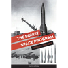 The Soviet Space Program: First Steps: 1941-1953 - Hardcover