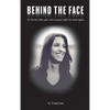 Behind The Face - Hardcover